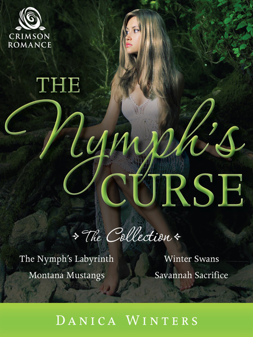Title details for The Nymph's Curse by Danica Winters - Available